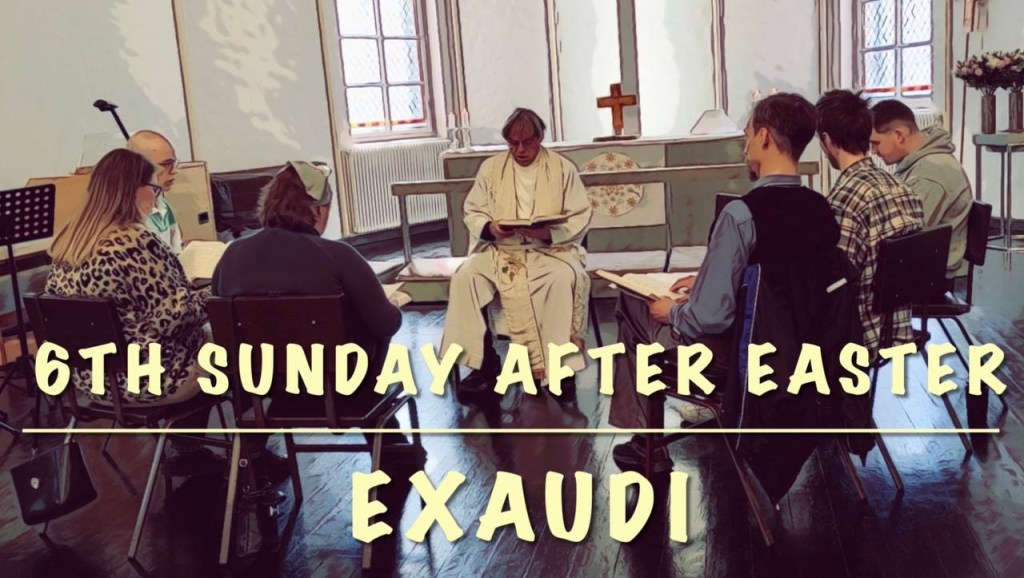 6th Sunday after Easter